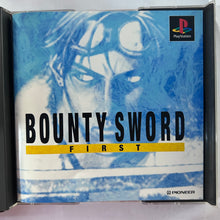 Load image into Gallery viewer, Bounty Sword First - PlayStation - PS1 / PSOne / PS2 / PS3 - NTSC-JP - CIB (SLPS-00757)
