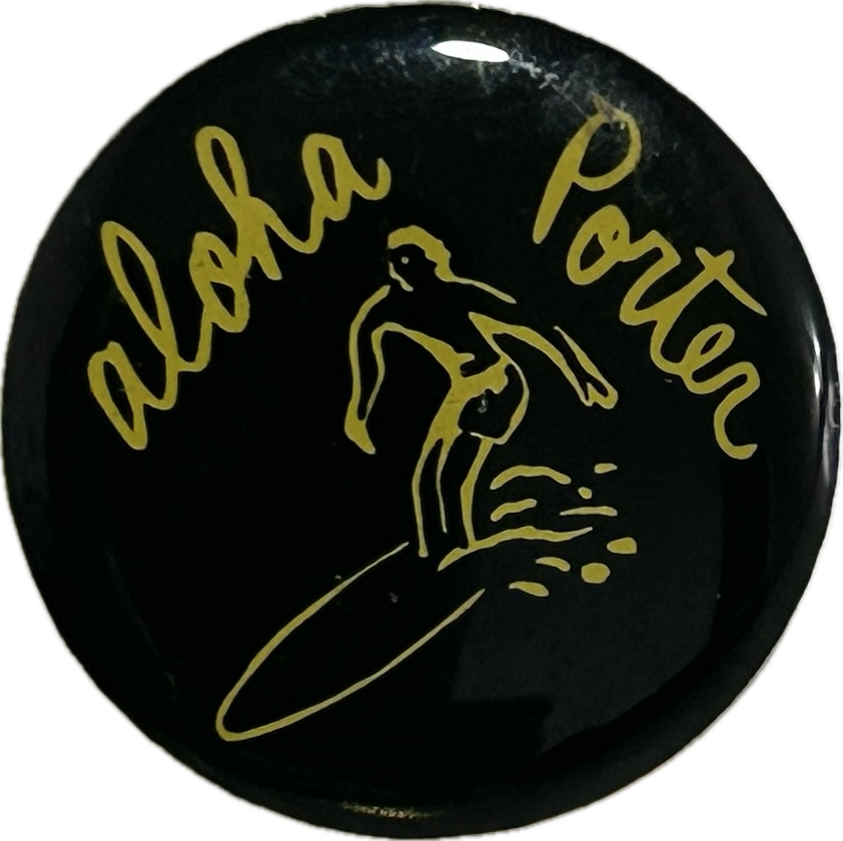 Aloha Porter Pin Badge - Surfing