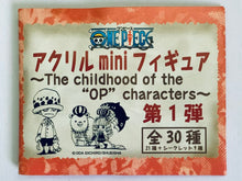 Load image into Gallery viewer, One Piece - Dr. Hogback - Acrylic Mini Figure ~The Childhood of the &quot;OP&quot; Characters~ Vol.1
