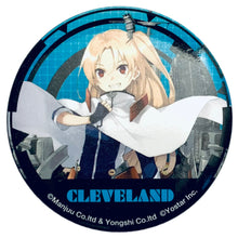 Load image into Gallery viewer, Azur Lane - Cleveland - Character Can Badge Collection A
